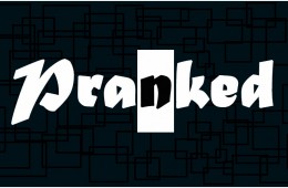 Pranked