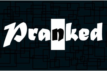 Pranked